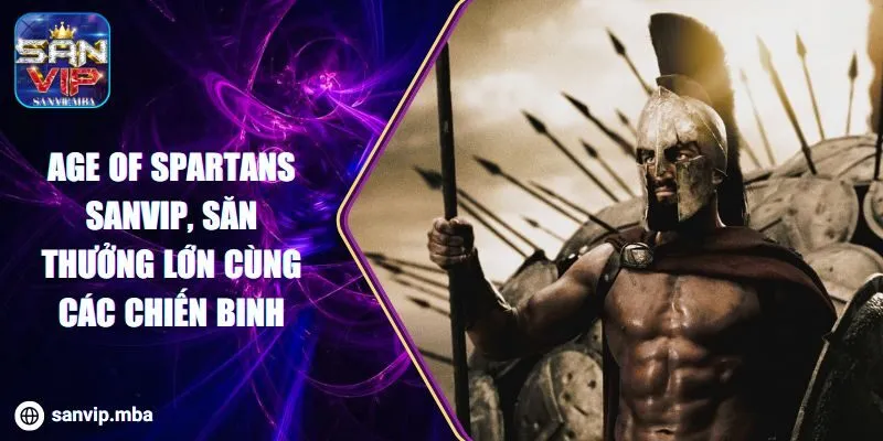 Age Of Spartans SANVIP